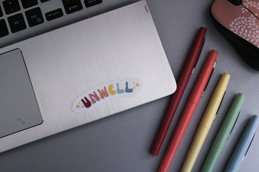 Unwell Sticker